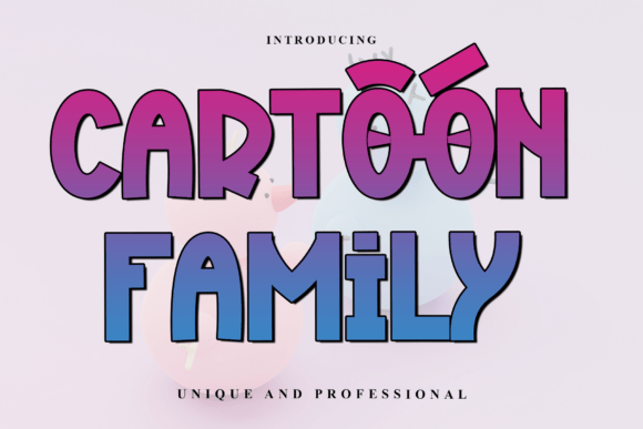 Cartoon Family: A Typeface for Playful Branding
