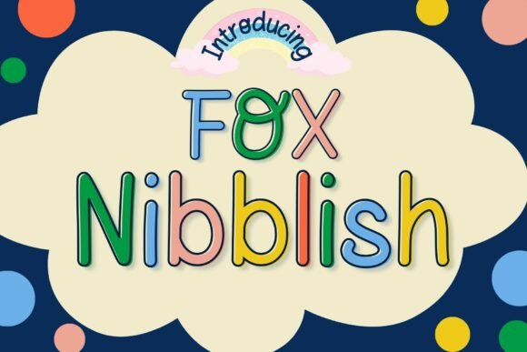 Fox Nibblish: A Playful Font for Kids and Creative Projects