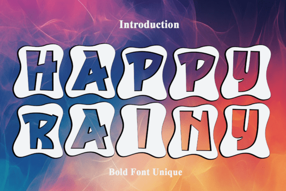 Happy Rainy: A Font That Radiates Joyful Energy