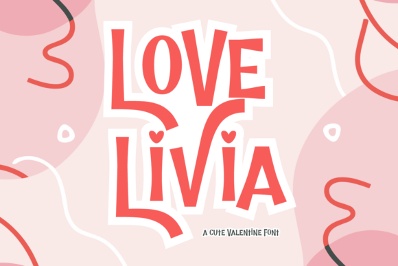 Love Livia: Crafting Visual Narratives with a Feminine Script Font
