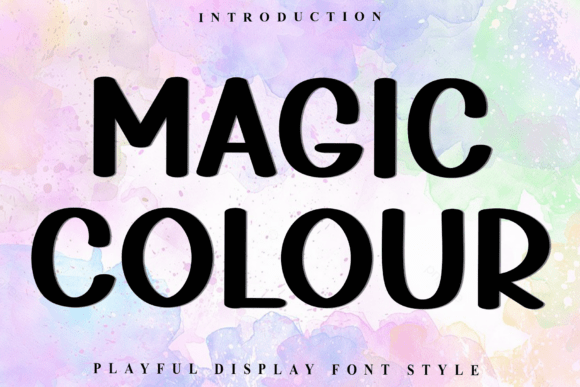 Magic Colour: A Display Font That Radiates Joy