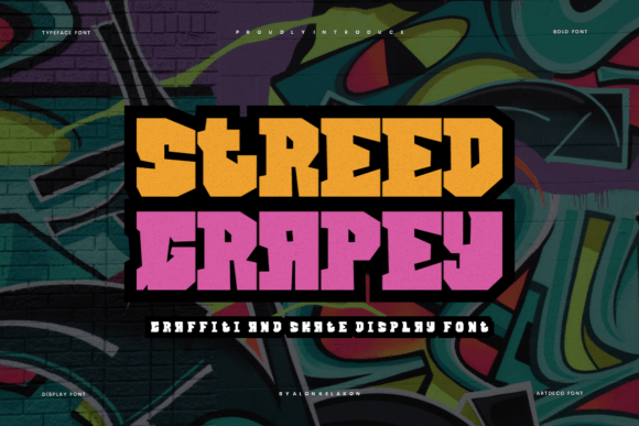 Streed Grapey: Bold Street-Culture Typography
